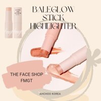 B 'The Face Shop] Fmgt Baleglow Stick Highlighter'