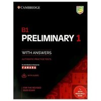 B1 Preliminary 1 For The Revised 2020 Exam Students Book With Answers With Audio With Resource Bank Authentic Practice Tests PET Practice Tests