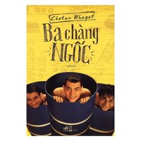 Ba Chàng Ngốc (Tái Bản 2019)