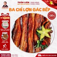 Ba Chỉ Gác Bếp (Loại Đặc Biệt) Thịt Ba Chỉ Lợn Gác Bếp Tây Bắc Chuẩn Vị Dân Tộc