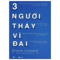 Ba người thầy vĩ đại