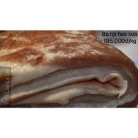 Ba rọi thịt heo xưa