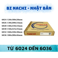 (Bạc đạn) Vòng bi NACHI 6024, 6026, 6028, 6030, 6036