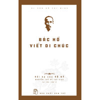 Bác Hồ Viết Di Chúc Tái Bản