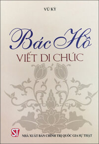 Bác Hồ Viết Di Chúc