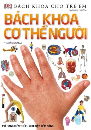 Bách Khoa Cho Trẻ Em - Bách Khoa Cơ Thể Người