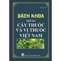 Bách khoa những cây thuốc và vị thuốc Việt Nam