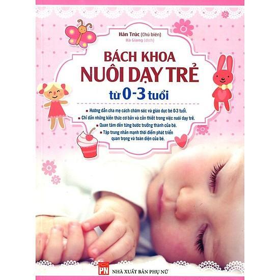 Bách khoa nuôi dạy trẻ từ 0-3 tuổi