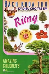 Bách Khoa Thư Kỳ Diệu Cho Trẻ Em - Rừng (Từ 7-14 Tuổi)
