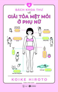 Bách Khoa Thư Về Giải Tỏa Mệt Mỏi Ở Phụ Nữ