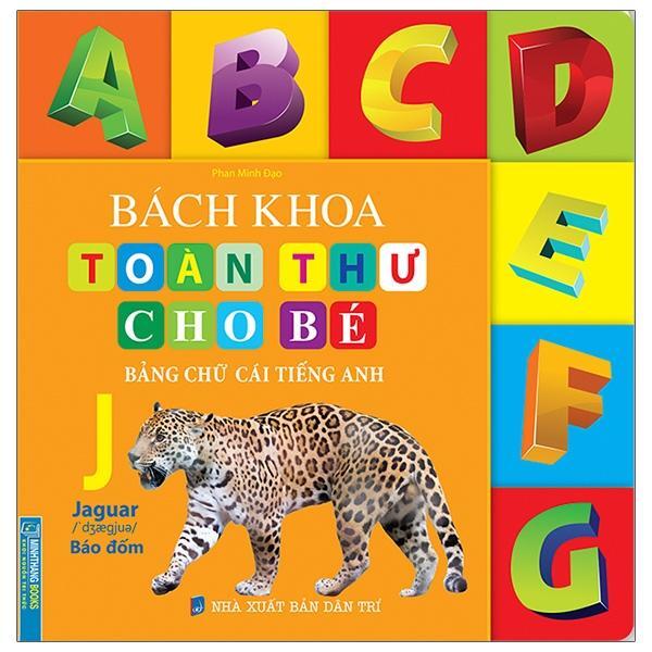 Bách Khoa Toàn Thư Cho Bé - Chữ Cái Tiếng Anh