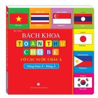 Bách khoa toàn thư cho bé - Cờ các nước châu Á (Đông Nam Á - Đông Á)