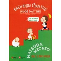 Bách Khoa Toàn Thư Nuôi Dạy Trẻ (Tập 3)