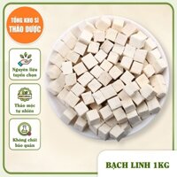 Bạch Linh 1kg (Bạch Phục Linh Viên)