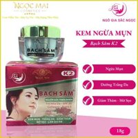 BẠCH SÂM K-2 - Kem trị Mụn, Trắng da, Giảm thâm, Mờ sẹo, Làm dịu da (18g)