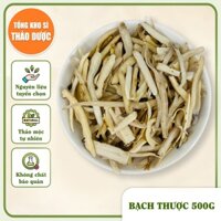 Bạch Thược Nguyên Chất 500g