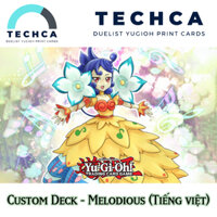 Bài In Tiếng Việt - Bộ bài Yugioh - Custom Deck - Melodious