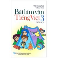 Bài Làm Văn Tiếng Việt 3 Tiểu Học