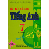 Bài Tập Bổ Sung Tiếng Anh 7  Có Đáp Án