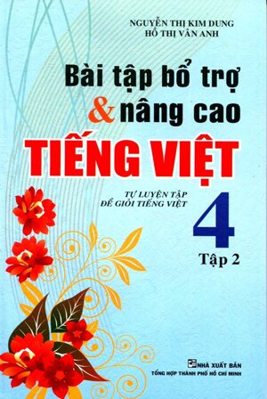 Bài Tập Bổ Trợ Và Nâng Cao Tiếng Việt Lớp 4 Tập 2