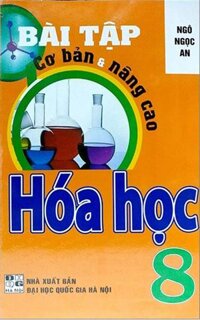 Bài Tập Cơ Bản &amp; Nâng Cao Hóa Học 8