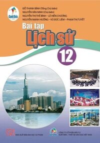 Bài tập Lịch sử lớp 12 - Cánh diều