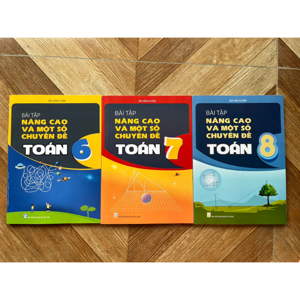 Bài tập nâng cao và một số chuyên đề toán 8