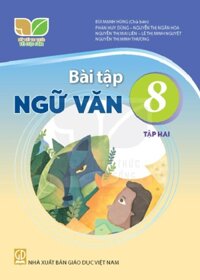 Bài tập Ngữ văn 8, tập hai (KNTT)