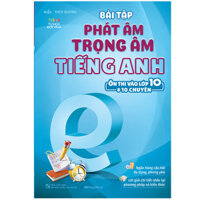 Bài Tập Phát Âm Trọng Âm Tiếng Anh Ôn Thi Vào Lớp 10 Và 10 Chuyên