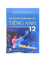 Bài tập phát triển năng lực Tiếng Anh lớp 12 (CTM)