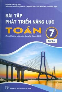 Bài Tập Phát Triển Năng Lực Toán 7 - Tập Hai