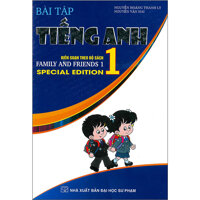 Bài Tập Tiếng Anh 1 -Biên Soạn Theo Bộ Sách Family And Friends 1 Special Edition Nhiều tác giả