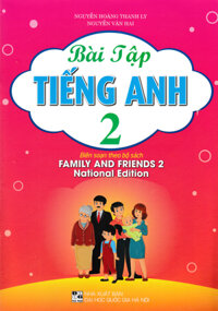 Bài Tập Tiếng Anh 2 - Bìa Hồng (Biên Soạn Theo Bộ Sách Family &amp; Friends - National Edition)