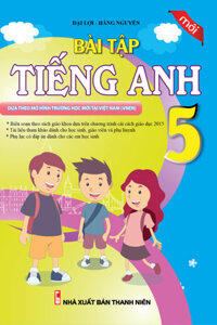 Bài Tập Tiếng Anh 5 ( Chương Trình VNEN)