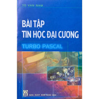 Bài tập tin học đại cương TURBO PASCAL