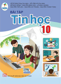 Bài tập Tin học lớp 10 Bộ sách Cánh Diều