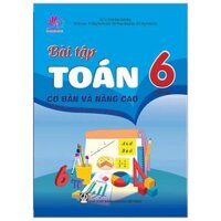 Bài Tập Toán 6 Cơ Bản Và Nâng Cao