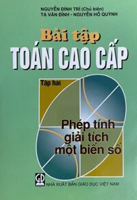 Bài tập toán cao cấp tập 2 - Nguyễn Đình Trí