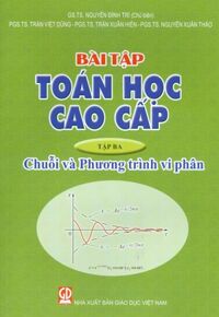 Bài Tập Toán Học Cao Cấp - Tập 3 - Chuỗi Và Phương Trình Vi Phân