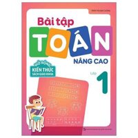 Bài Tập Toán Nâng Cao Lớp 1 - Mở Rộng Kiến Thức Sách Giáo Khoa