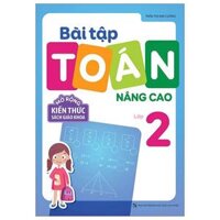 Bài Tập Toán Nâng Cao Lớp 2 - Mở Rộng Kiến Thức Sách Giáo Khoa