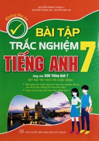 Bài Tập Trắc Nghiệm Tiếng Anh - Không Đáp Án Dùng Kèm Global Success - Lớp 7