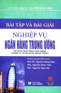 Bài Tập Và Bài Giải Nghiệp Vụ Ngân Hàng Trung Ương