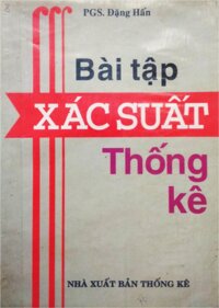 Bài tập Xác suất thống kê (Có lời giải) - 1996