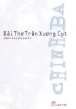 Bài Thơ Trên Xương Cụt - Chinh Ba (Tập Truyện Ngắn )