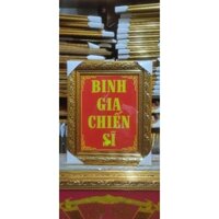 Bài Vị Binh Gia Chiến Sĩ.