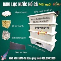 Baki lọc trắng mái ngói 4 tầng lọc nước hồ cá Koi có đầy đủ vật liệu (máng xã tràn hoặc 2 ống thoát phi 34