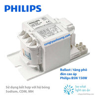Ballast tăng phô đèn cao áp Philips BSN 150W