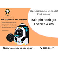 Balo đựng chó mèo gía rẻ dạng phi hành gia vận chuyển thú cưng