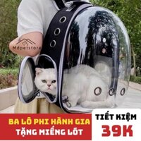 Balo Phi Hành Gia Cho Thú Cưng, Balo mèo vận chuyển thú cưng trong suốt, Balo chó mèo nhập khẩu tặng miếng lót freeship
